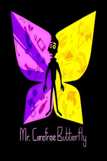 Poster do filme Mr. Carefree Butterfly