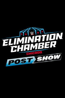 WWE Elimination Chamber 2026: Post-Show