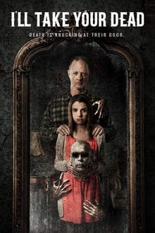 I’ll Take Your Dead 2019