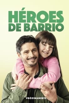 Poster do filme Héroes de barrio