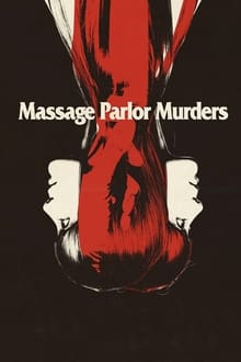 Poster do filme Massage Parlor Murders
