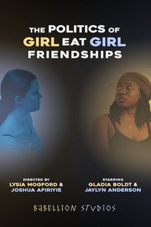 The Politics of Girl Eat Girl Friendships