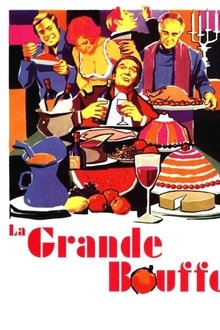 La Grande Bouffe La Grande Bouffe