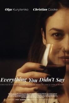 Poster do filme Everything You Didn't Say
