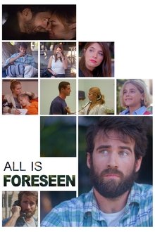 All Is Foreseen All Is Foreseen