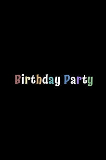Birthday Party