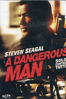 A dangerous man - Solo contro tutti
