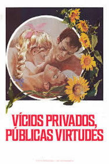 Vícios Privados, Virtudes Públicas / Vícios e Prazeres