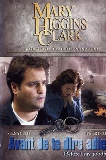 Mary Higgins Clark : Avant de te dire adieu