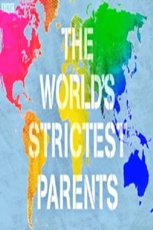 Poster da série The World's Strictest Parents