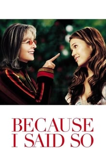 Because I Said So movie poster