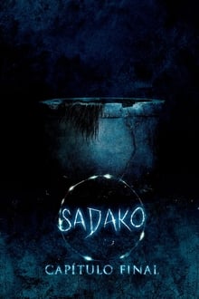 Poster do filme Sadako: Capítulo Final