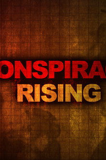 Conspiracy Rising