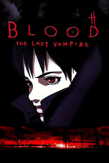 Poster do filme BLOOD THE LAST VAMPIRE