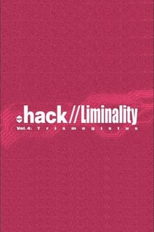 Poster do filme .hack//Liminality: Trismegistus