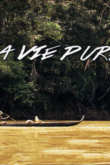 La vie pure
