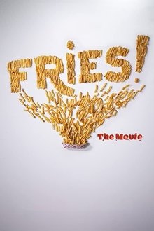 Poster do filme Fries! The Movie