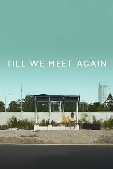 Till We Meet Again (BluRay)