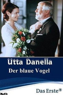 Utta Danella - Der blaue Vogel