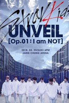 Poster do filme Stray Kids UNVEIL Op. 01 : I am NOT