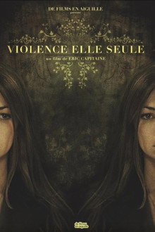 Violence elle seule