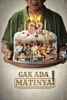 Gak Ada Matinya!