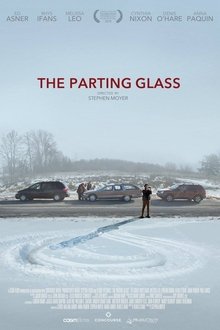 The Parting Glass (2018) The Parting Glass (2018)