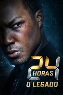 Poster da série 24 Horas: O Legado