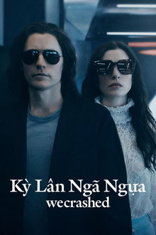 Kỳ Lân Ngã Ngựa - WeCrashed