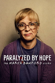Paralyzed by Hope: The Maria Bamford Story