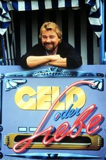 Geld oder Liebe tv show poster