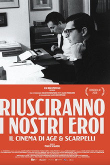 Riusciranno i Nostri Eroi - il cinema di Age & Scarpelli