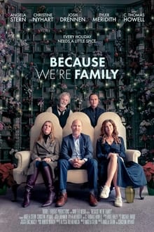 Poster do filme Because We're Family