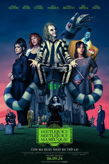 Ma Siêu Quậy – Beetlejuice Beetlejuice (2024)