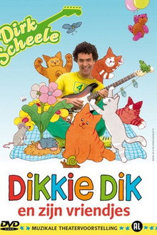 Dikkie Dik En Zijn Vriendjes