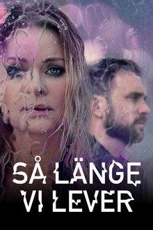 Så länge vi lever