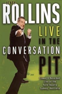 Poster do filme Henry Rollins: Live in the Conversation Pit