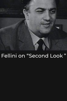 Fellini on “Second Look”