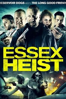 Essex Heist Essex Heist