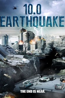 10.0 Earthquake 10.0 Earthquake