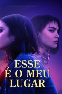 Poster do filme Esse é o Meu Lugar