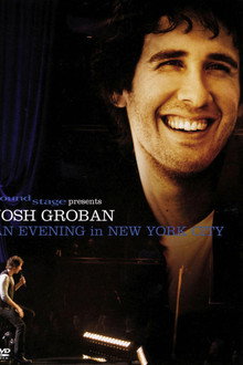 Josh Groban: An Evening in New York City