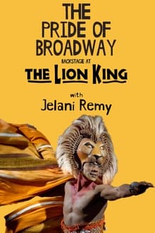 Poster da série The Pride of Broadway: Backstage at 'The Lion King' with Jelani Remy