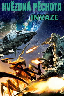 Hvězdná pěchota: Invaze