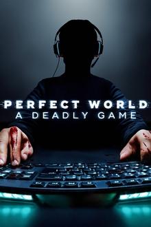 Poster da série Perfect World: A Deadly Game