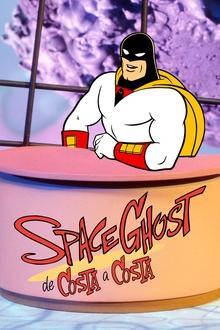 Poster da série Space Ghost de Costa a Costa