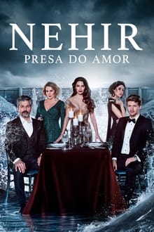 Poster da série Nehir: Presa do Amor