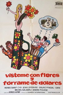 Vísteme con flores y fórrame de dólares