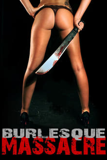 Poster do filme Burlesque Massacre