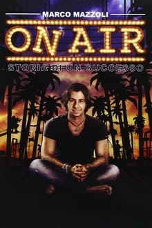 Poster do filme On Air - Storia di un successo